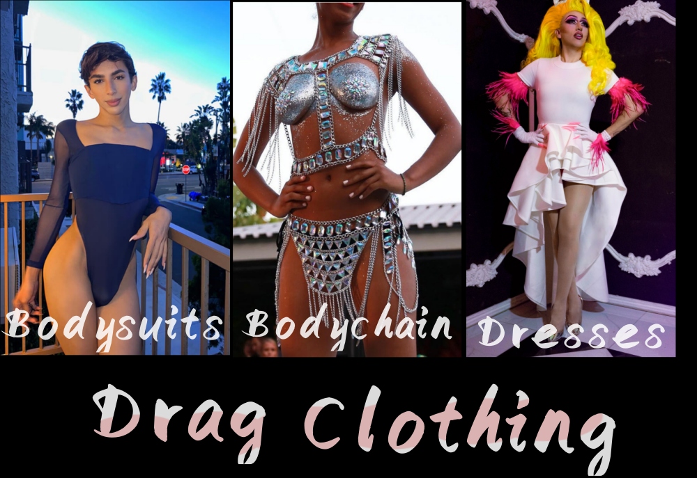 some drag clothing types